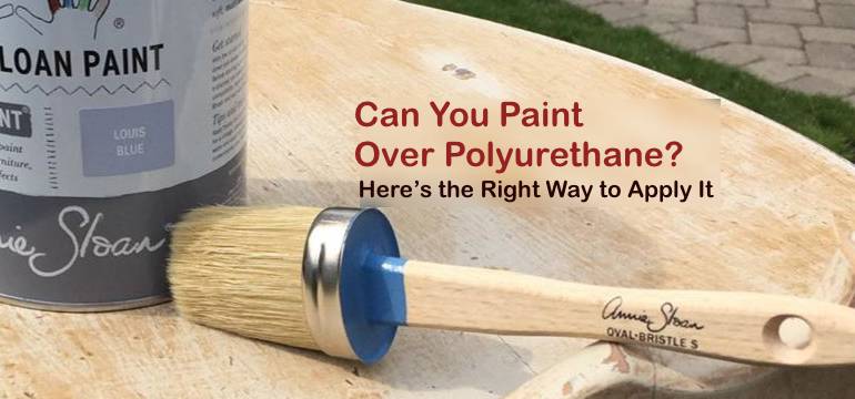 How to Paint with Polyurethane