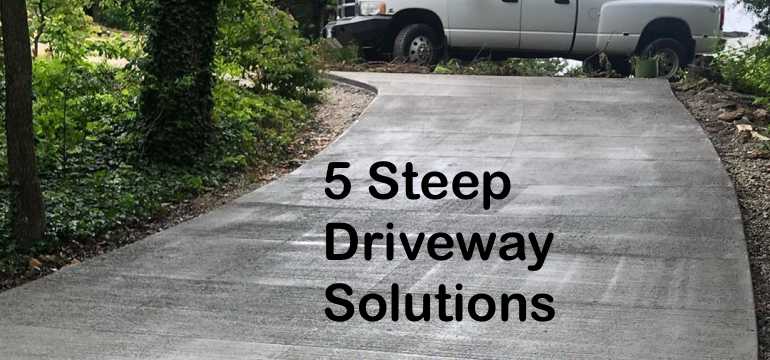 Steep Driveway Solutions