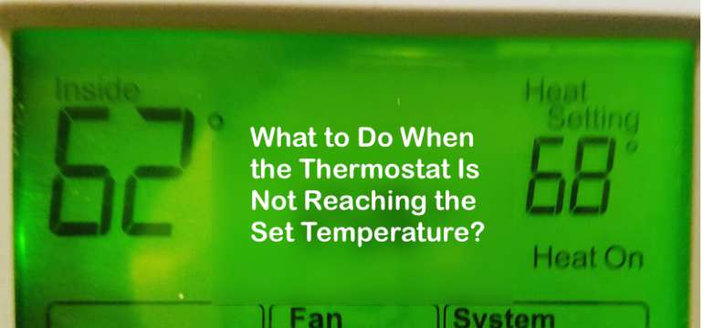 https://cdn.h2ouse.org/wp-content/uploads/thermostat-is-not-reaching-the-set-temperature-2.jpg