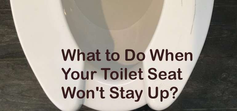 What To Do When Your Toilet Seat Won T Stay Up - How To Fix Toilet Seat Cover That Won T Stay Up